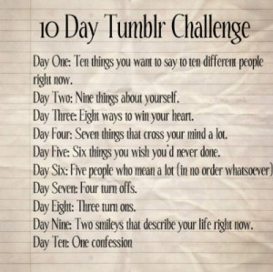 The ten day challenge i am doing.