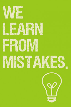 We Learn From Our Mistakes Flickr Krissy.Venosdale