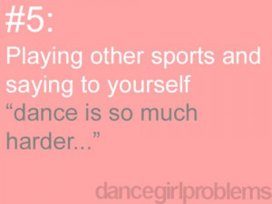 ... dance is sooooooo much harder so stop saying dance isn t s sport