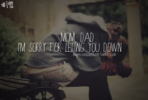 192. Mom, Dad. I’m sorry for letting you down..