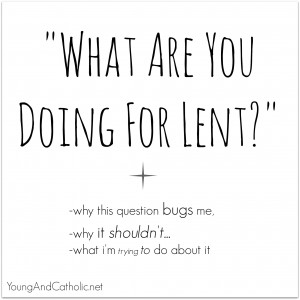 Lent Season Quotes What are you doing for lent?