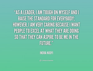 quote-Indra-Nooyi-as-a-leader-i-am-tough-on-223283.png