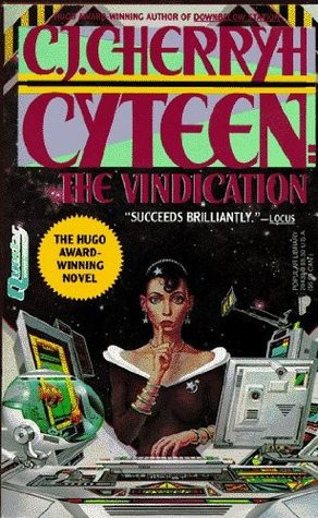 Start by marking “Vindication (Cyteen, #3)” as Want to Read:
