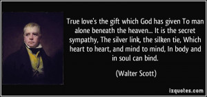 True Quotes About God True Love 39 s The Gift Which God