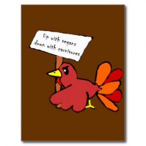 Funny Protesting Thanksgiving Turkey Post Card