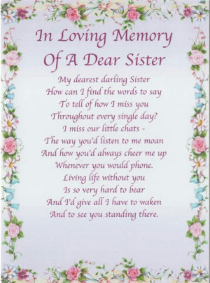 In Loving Memory Of My SISTER,