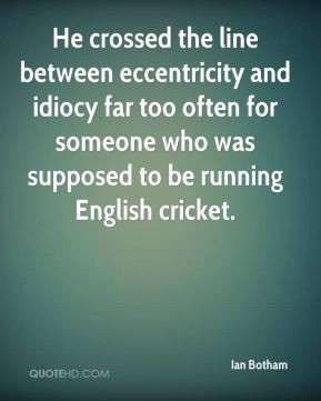 Ian Botham - He crossed the line between eccentricity and idiocy far ...