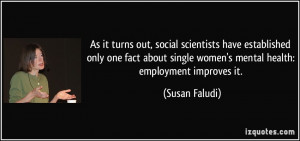 As it turns out, social scientists have established only one fact ...