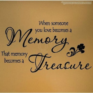 memory becomes a treasure memories picture quote
