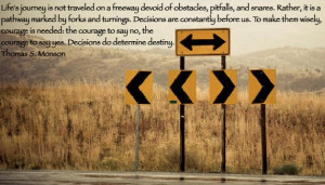 Life's journey is not traveled on a freeway devoid of obstacles ...