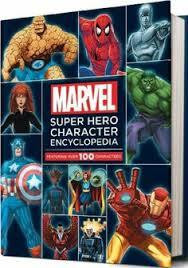 Marvel Super Hero Character Encyclopedia: featuring over 100 ...