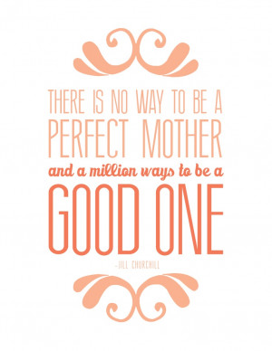 Mother's Day Quote - Free Printable to frame, mount or use on card.