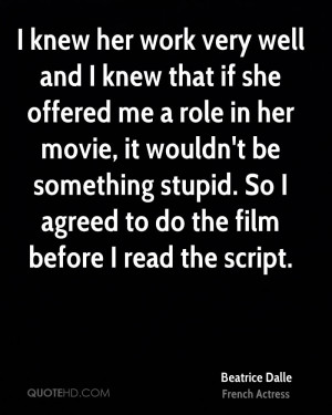 Beatrice Dalle Quotes