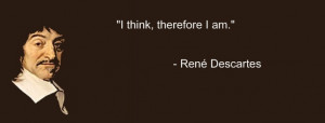 Rene Descartes quote by Philiposophy