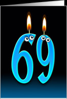 69th Birthday humor with candles and eyeballs card - Product #1141456
