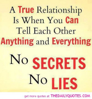 true-relationship-no-lies-no-secrets-quote-pictures-sayings-pic-image ...