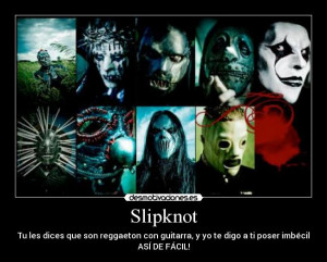 Slipknot Les Dices Que Son Reggaeton Con Guitarra Digo