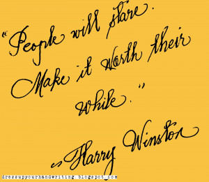 Handwritten Quotes: Harry Winston
