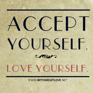 ACCEPT-YOURSELF-LOVE-YOURSELF-quotes..jpg