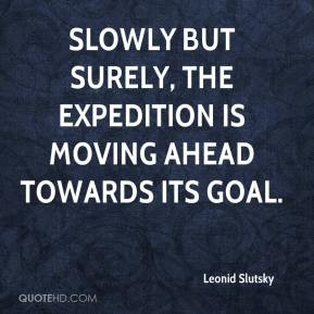 Leonid Slutsky - Slowly but surely, the expedition is moving ahead ...