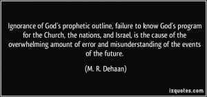 Ignorance of God's prophetic outline, failure to know God's program ...