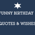 Funny Happy Birthday Quotes, Cards, Wishes and Pictures Happy Birthday ...