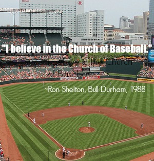 church of baseball Bull Durham quote