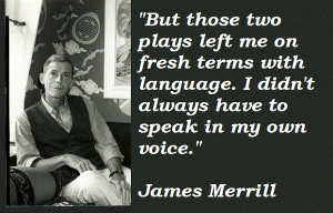 James Merrill's quote #1