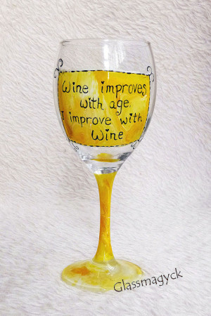 Funny Quotes Wine Glass