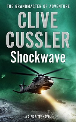 Start by marking “Shock Wave (Dirk Pitt, #13)” as Want to Read: