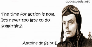 Time For Action Is Now It’s Never Too Late To Do Something - Action ...