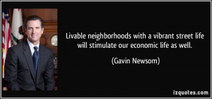 Livable neighborhoods with a vibrant street life will stimulate our ...