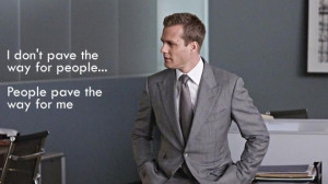 Suits. Harvey Specter Quote.