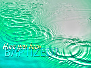 Baptism Quotes HD Wallpaper 7