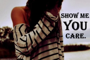 Show me you care