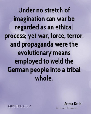 Under no stretch of imagination can war be regarded as an ethical ...