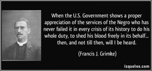 When the U.S. Government shows a proper appreciation of the services ...