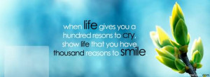 ... Reasons To Cry Show Life That You Have Thousand Reasons TO Smile