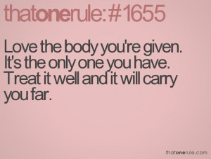 Love the body you´re given...