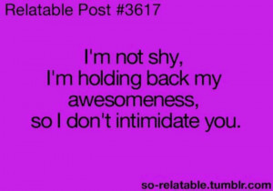 Im not shy