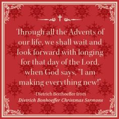 Learn to Wait - from Dietrich Bonhoeffer's Christmas Sermons ...
