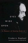 1999 - Eyes Wide Open a Memoir of Stanley Kubrick ( Paperback )
