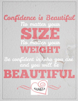 Plus Size Women Quotes | Confidence is Equals to Being Beautiful ...