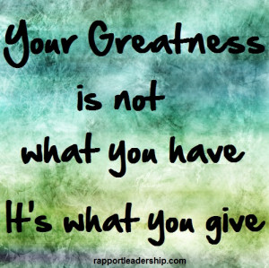 Your Greatness Not What You...