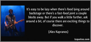 More Alex Kapranos Quotes