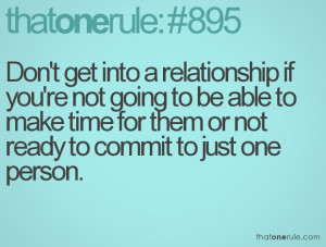 're not going to be able to make time for them or not ready to commit ...