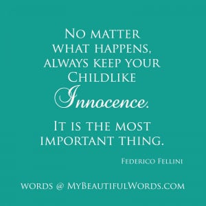 Childlike Innocence...