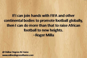... Roger Milla #GoodFootballQuotes #InspirationalFootballQuotes #
