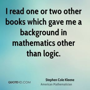 Stephen Cole Kleene Quotes