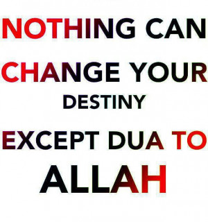 in allah change destiny dua dua sms islamic pictures islamic quotes ...